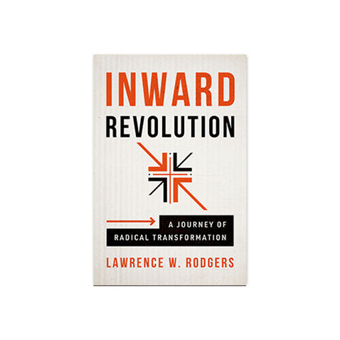 Inward Revolution: A Journey of Radical Transformation