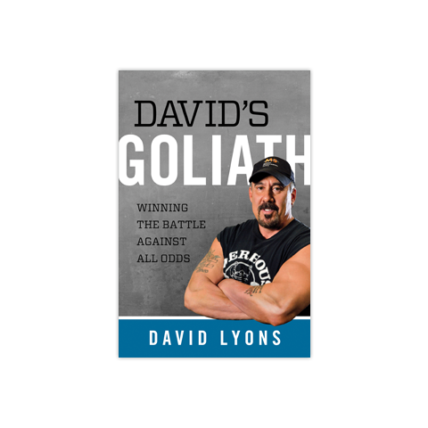 David's Goliath: Winning the Battle against All Odds