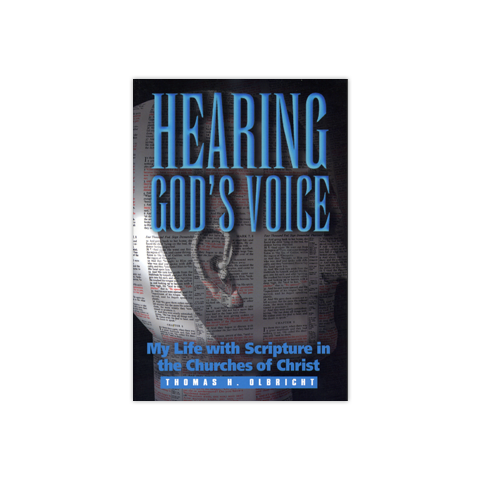 Hearing God's Voice: My Life with Scripture in the Churches of Christ