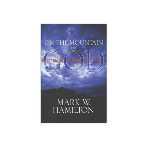 On the Mountain with God: Freedom and Community in Exodus