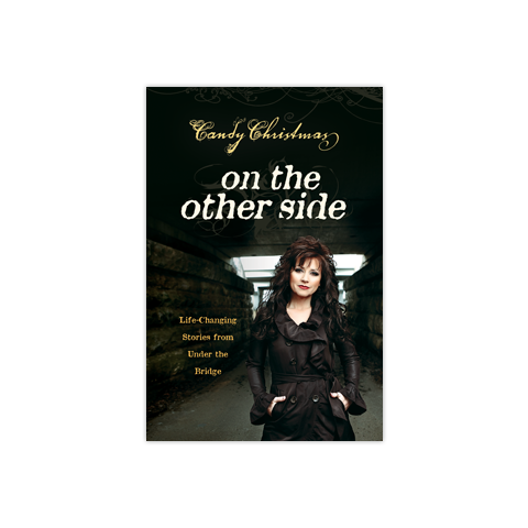 On the Other Side: Life-Changing Stories from Under the Bridge