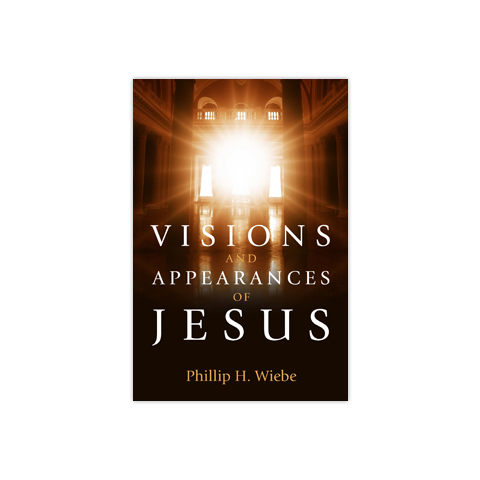 Visions and Appearances of Jesus